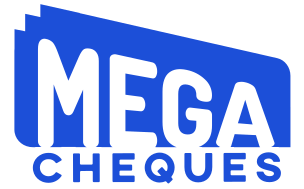 Mega Cheques